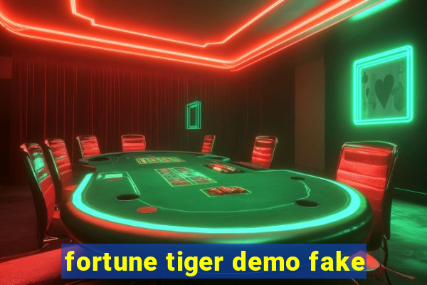 fortune tiger demo fake